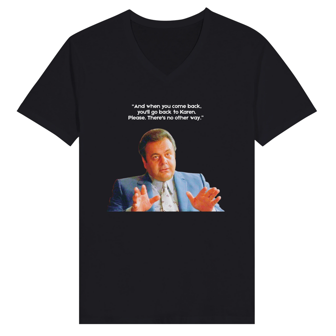 Paulie tells Henry to go back to Karen Goodfellas t-shirt