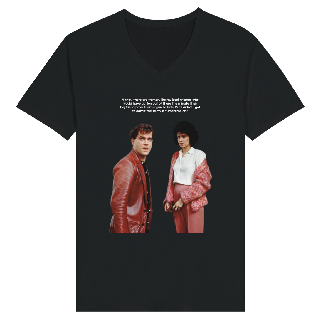 Karen from Goodfellas t-shirt featuring the phrase 'It Turned Me On'